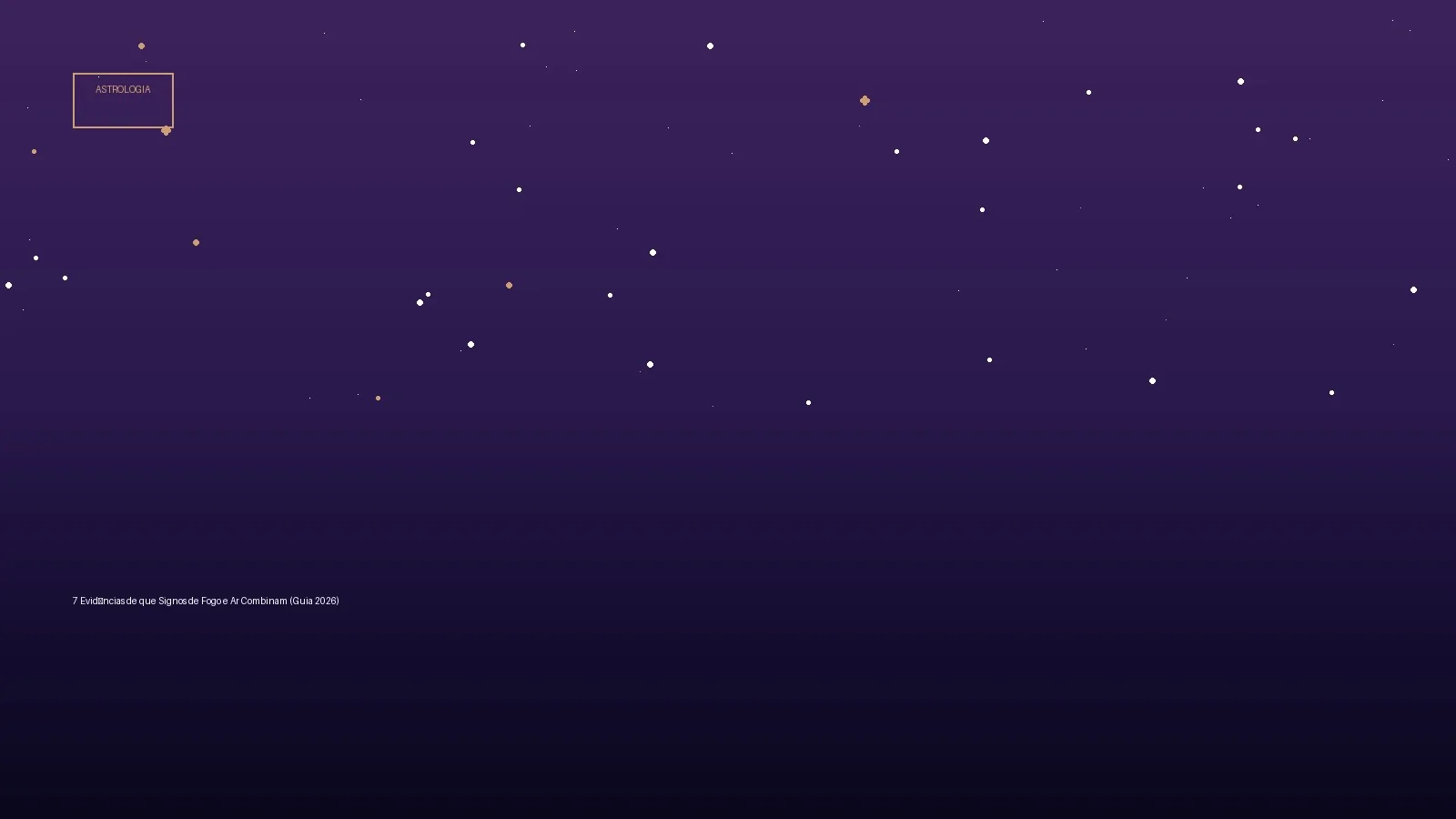 7 Evidências de que Signos de Fogo e Ar Combinam (Guia 2026) — Astrologia no Horoscopo Certo