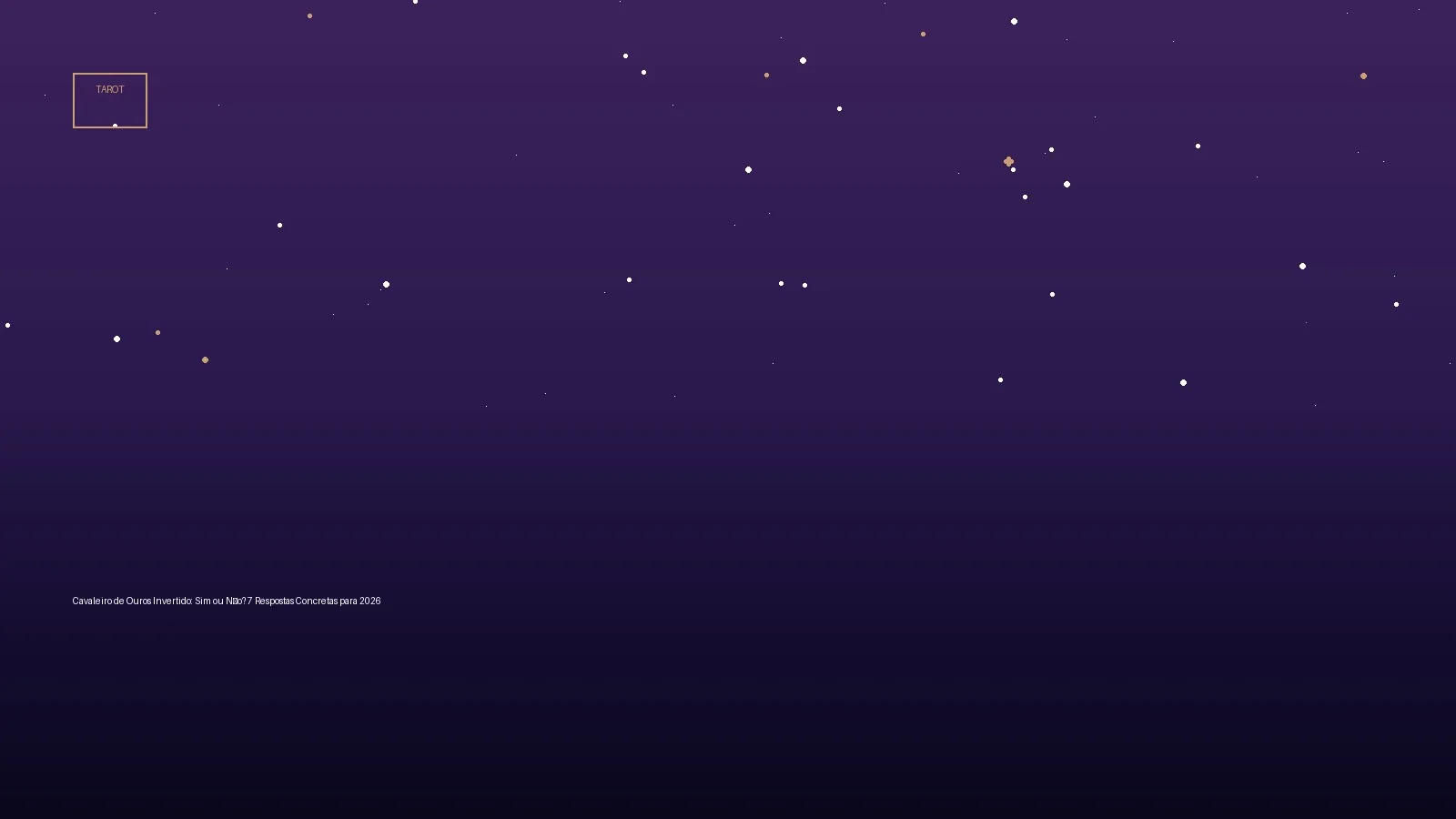Cavaleiro de Ouros Invertido: Sim ou Não? 7 Respostas Concretas para 2026 — Tarot no Horoscopo Certo