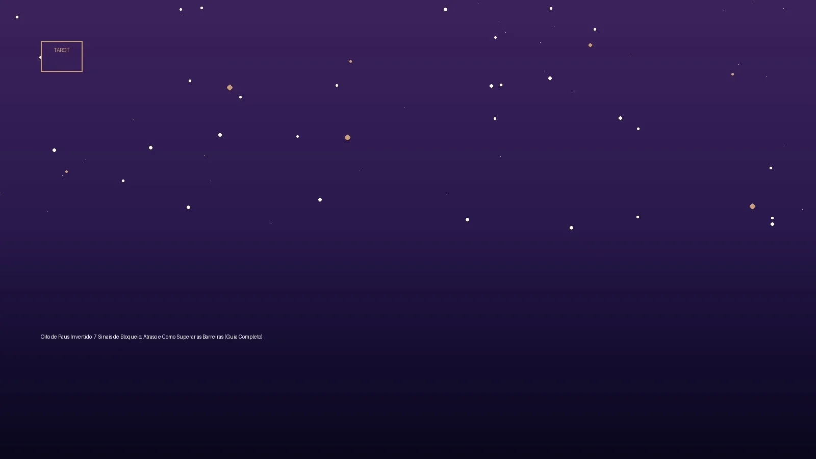 Oito de Paus Invertido: 7 Sinais de Bloqueio, Atraso e Como Superar as Barreiras (Guia Completo) — Tarot no Horoscopo Certo