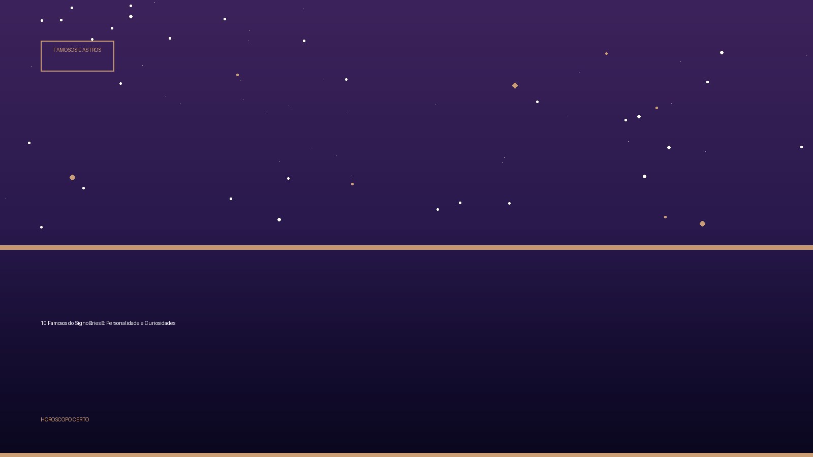 10 Famosos do Signo Áries ♈: Personalidade e Curiosidades — Famosos e Astros no Horoscopo Certo