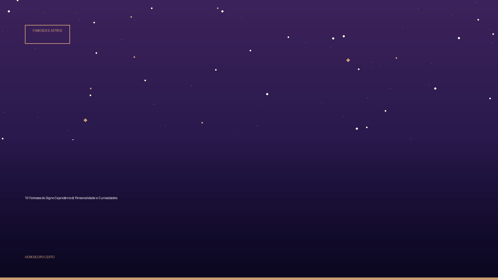10 Famosos do Signo Capricórnio ♑: Personalidade e Curiosidades — Famosos e Astros no Horoscopo Certo