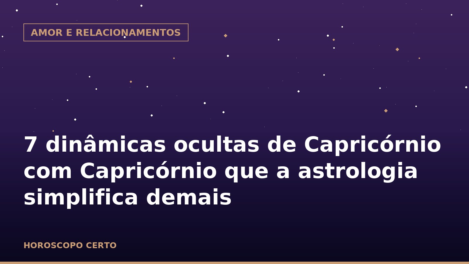 7 dinâmicas ocultas de Capricórnio com Capricórnio que a astrologia simplifica demais — Amor e Relacionamentos no Horoscopo Certo