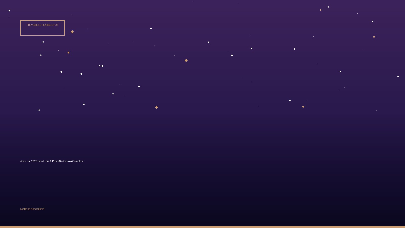 Amor em 2026 Para Libra ♎: Previsão Amorosa Completa — Previsões e Horóscopos no Horoscopo Certo