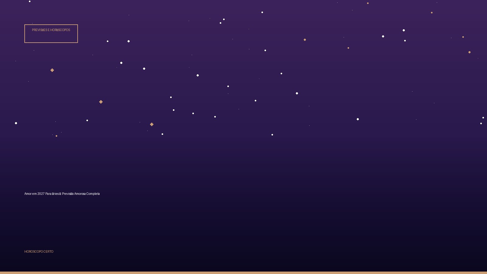 Amor em 2027 Para Áries ♈: Previsão Amorosa Completa — Previsões e Horóscopos no Horoscopo Certo
