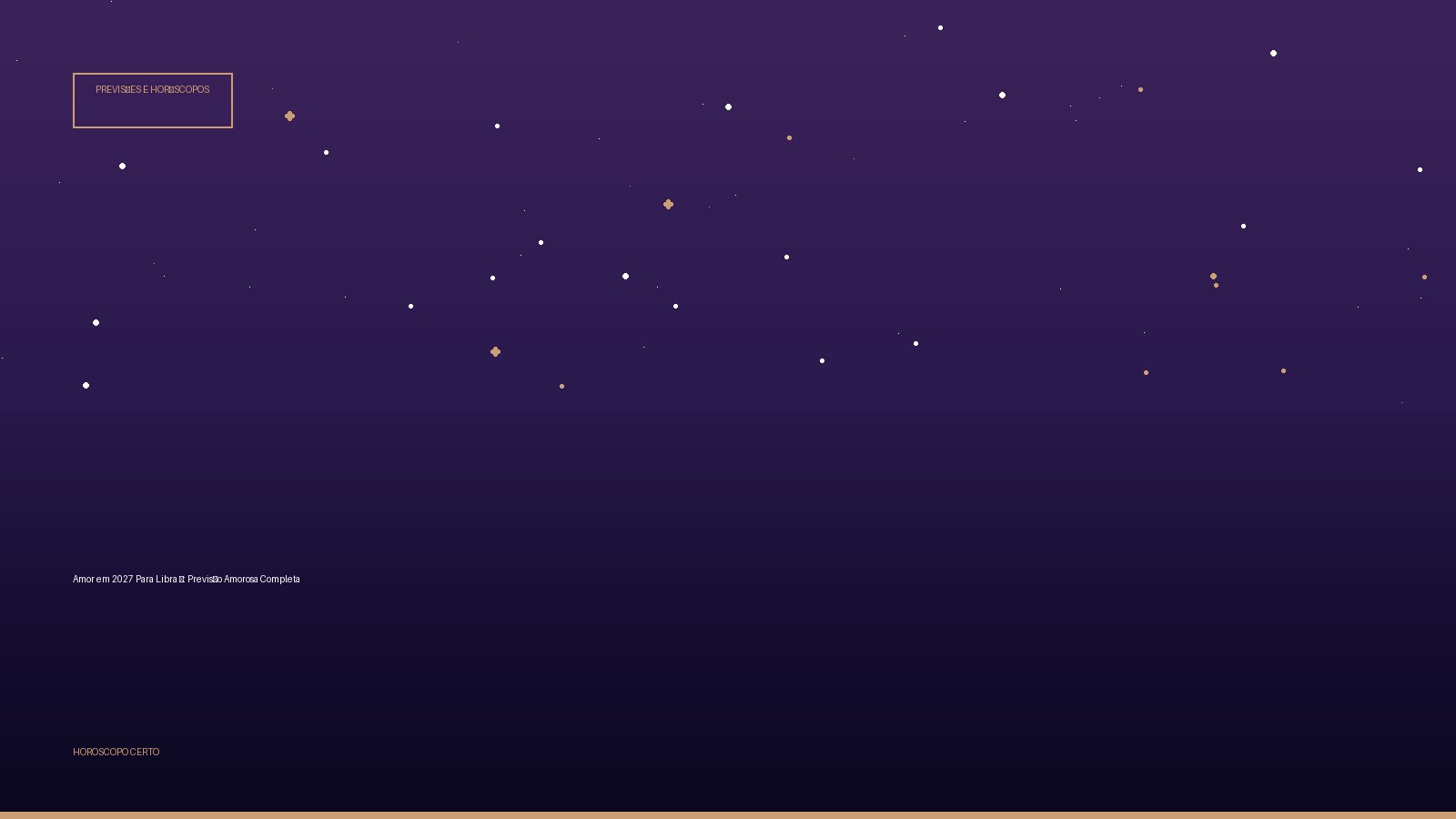 Amor em 2027 Para Libra ♎: Previsão Amorosa Completa — Previsões e Horóscopos no Horoscopo Certo