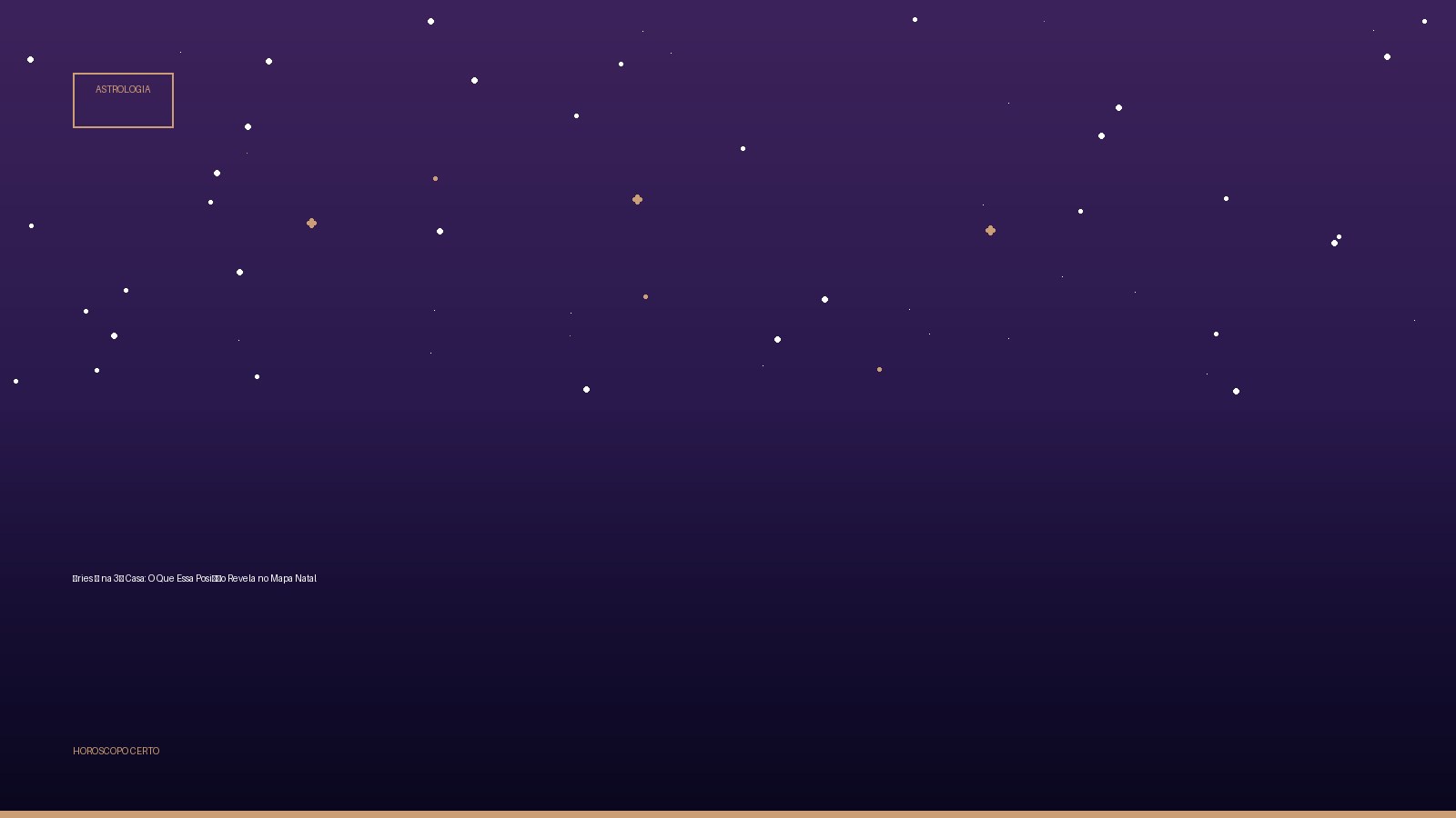 Áries ♈ na 3ª Casa: O Que Essa Posição Revela no Mapa Natal — Astrologia no Horoscopo Certo