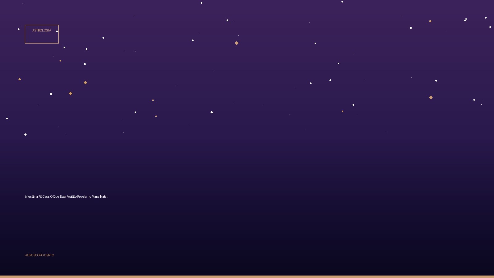 Áries ♈ na 7ª Casa: O Que Essa Posição Revela no Mapa Natal — Astrologia no Horoscopo Certo