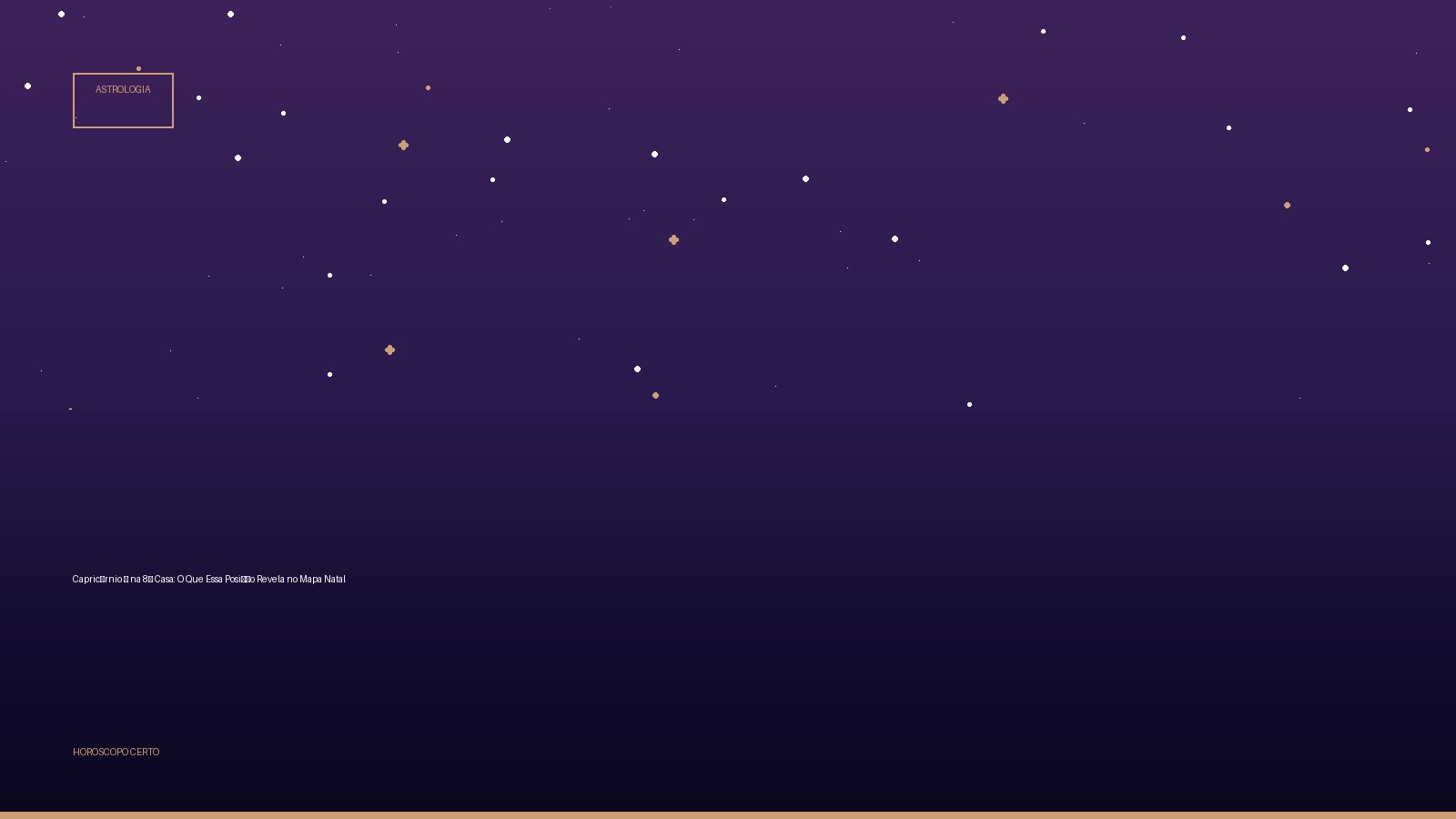 Capricórnio ♑ na 8ª Casa: O Que Essa Posição Revela no Mapa Natal — Astrologia no Horoscopo Certo