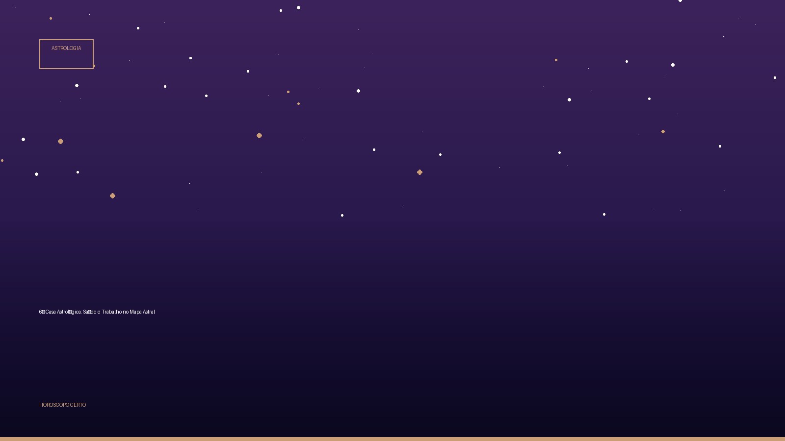 6ª Casa Astrológica: Saúde e Trabalho no Mapa Astral — Astrologia no Horoscopo Certo