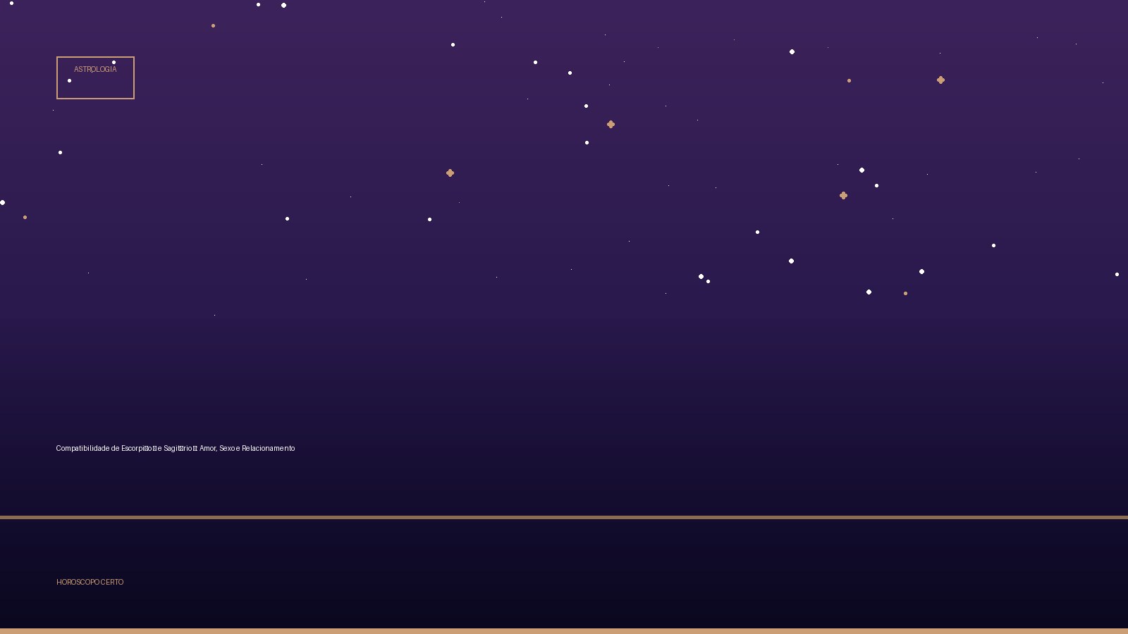 Compatibilidade de Escorpião ♏ e Sagitário ♐: Amor, Sexo e Relacionamento — Astrologia no Horoscopo Certo