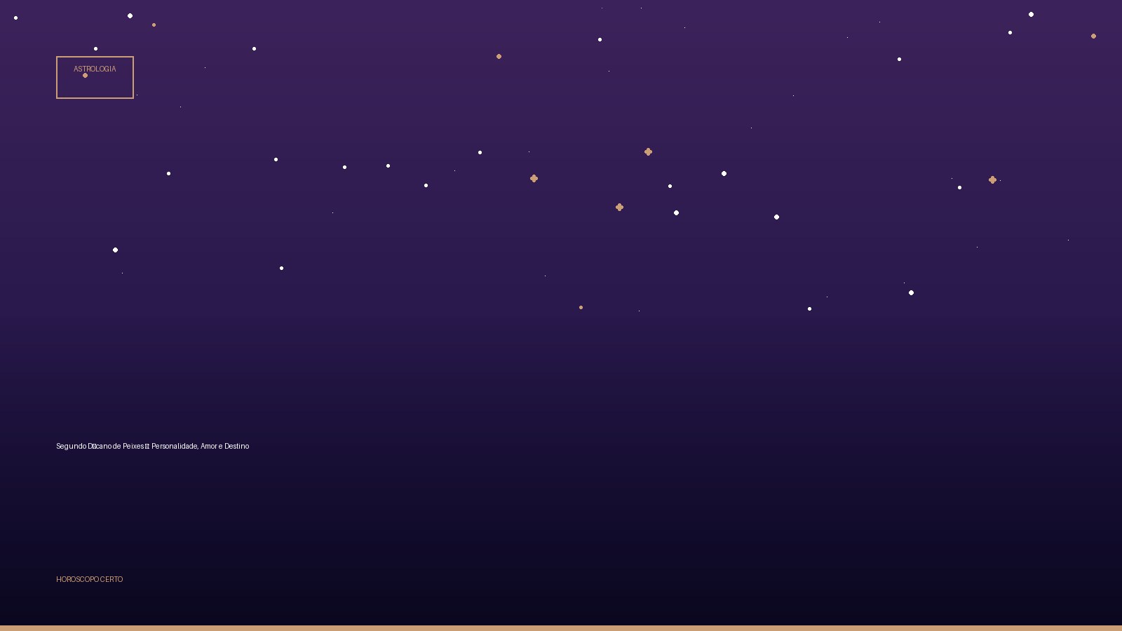 Segundo Décano de Peixes ♓: Personalidade, Amor e Destino — Astrologia no Horoscopo Certo