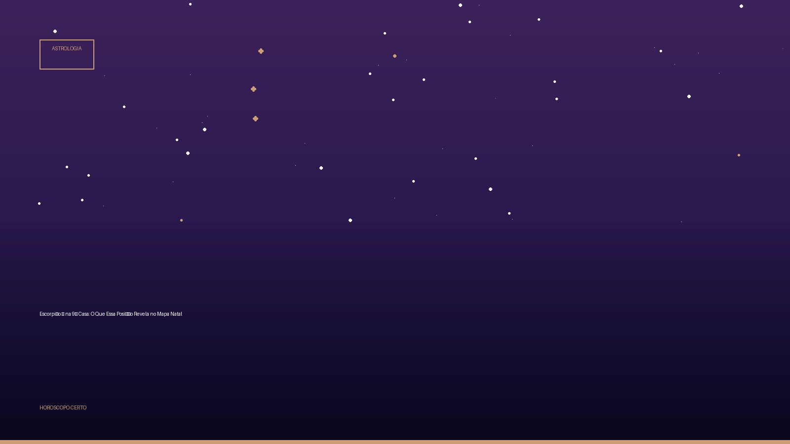 Escorpião ♏ na 9ª Casa: O Que Essa Posição Revela no Mapa Natal — Astrologia no Horoscopo Certo