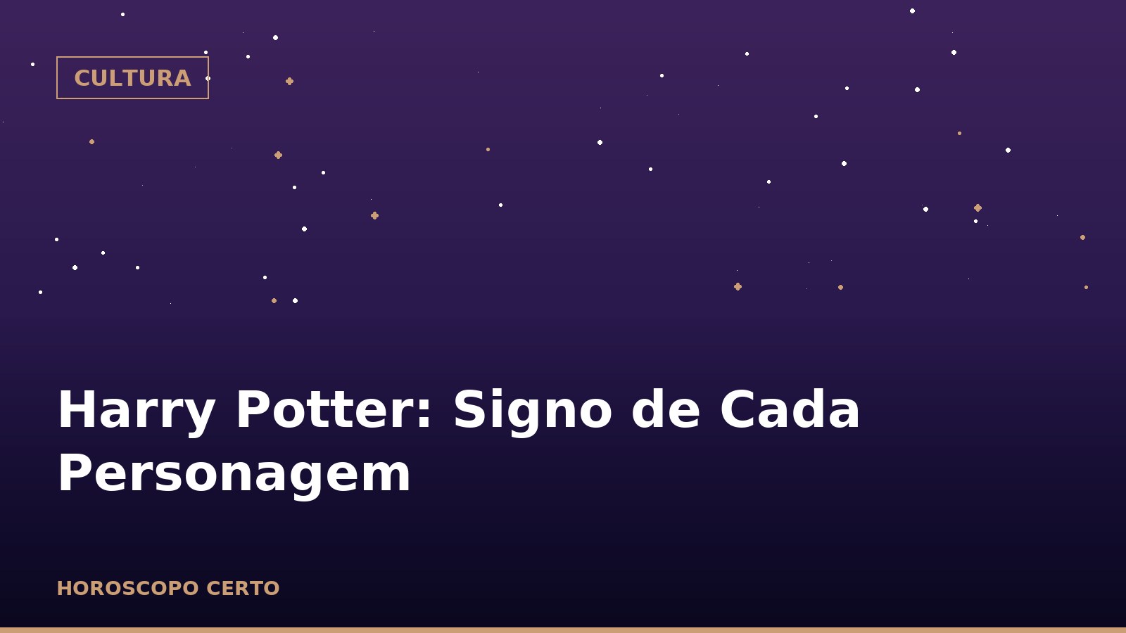 Harry Potter: Signo de Cada Personagem — Cultura no Horoscopo Certo