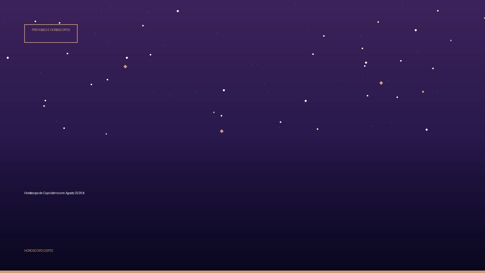 Horóscopo de Capricórnio em Agosto 2026 ♑ — Previsões e Horóscopos no Horoscopo Certo