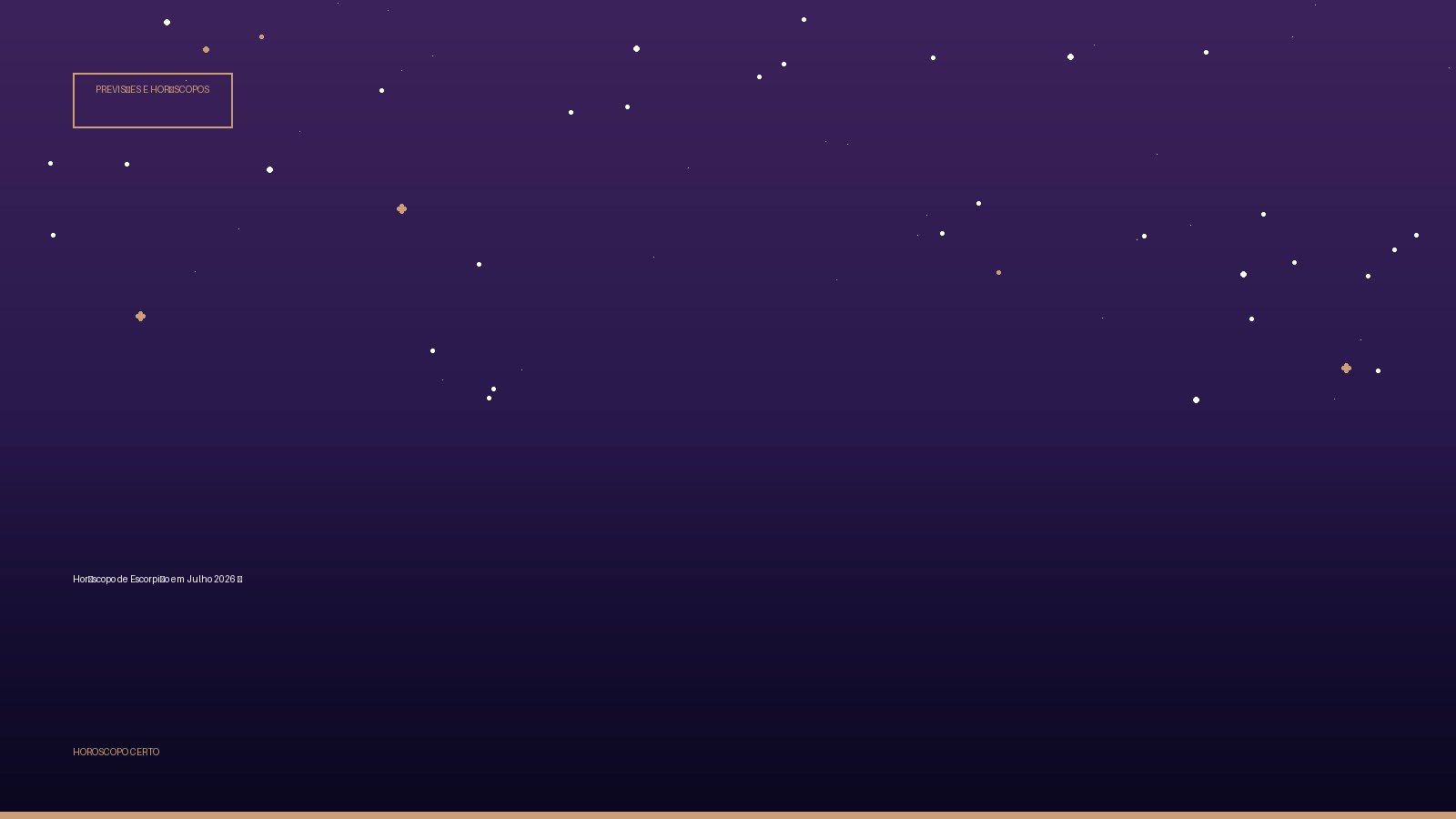 Horóscopo de Escorpião em Julho 2026 ♏ — Previsões e Horóscopos no Horoscopo Certo