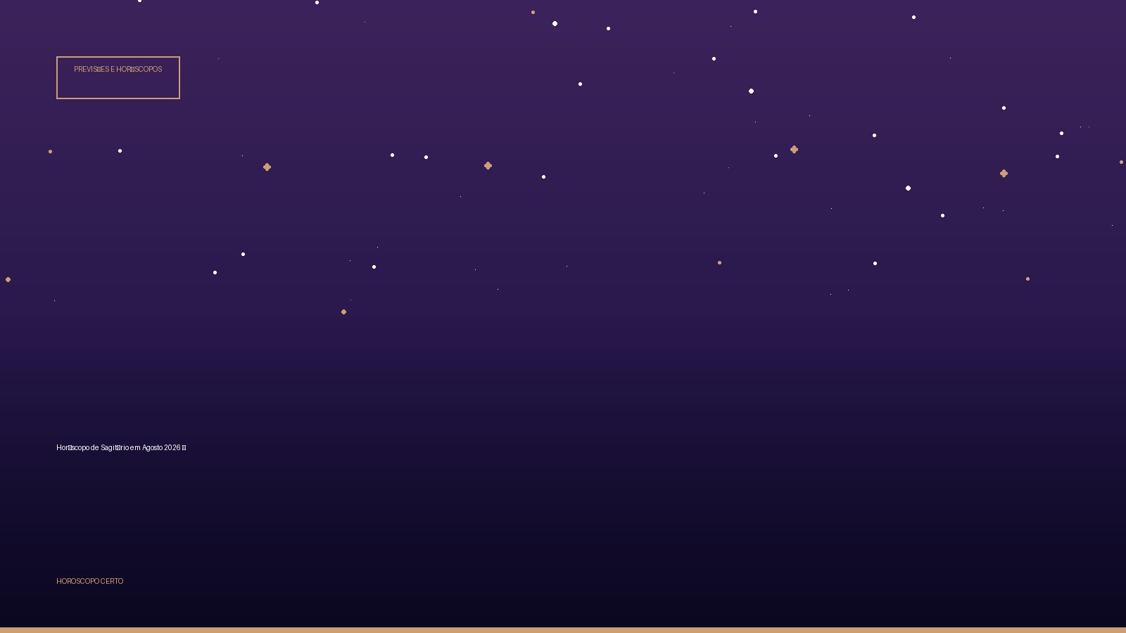 Horóscopo de Sagitário em Agosto 2026 ♐ — Previsões e Horóscopos no Horoscopo Certo