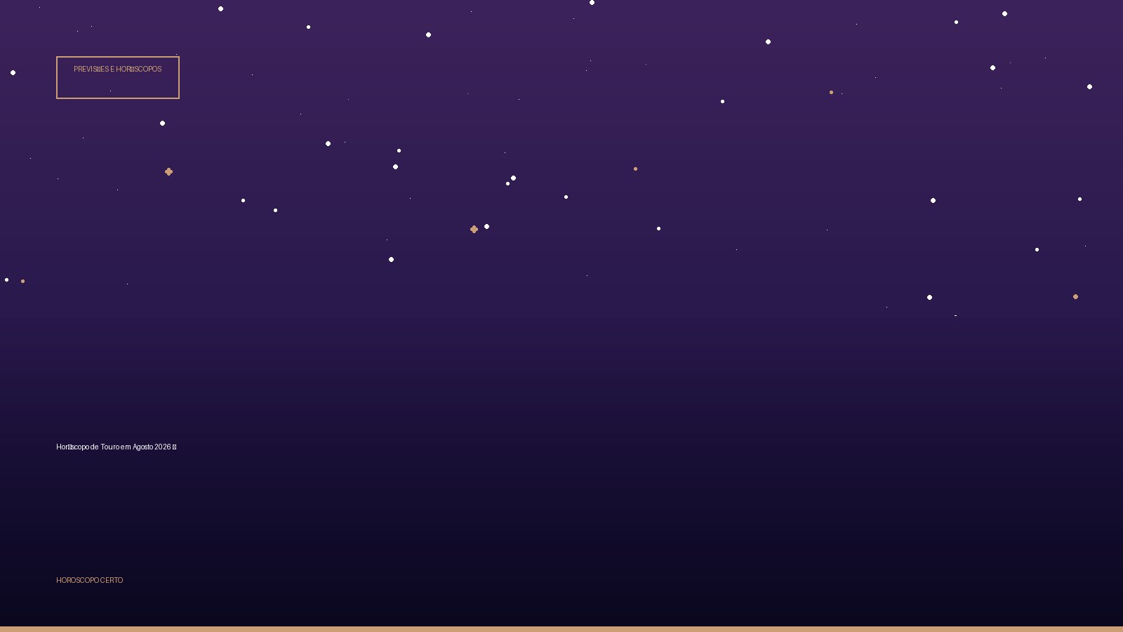 Horóscopo de Touro em Agosto 2026 ♉ — Previsões e Horóscopos no Horoscopo Certo