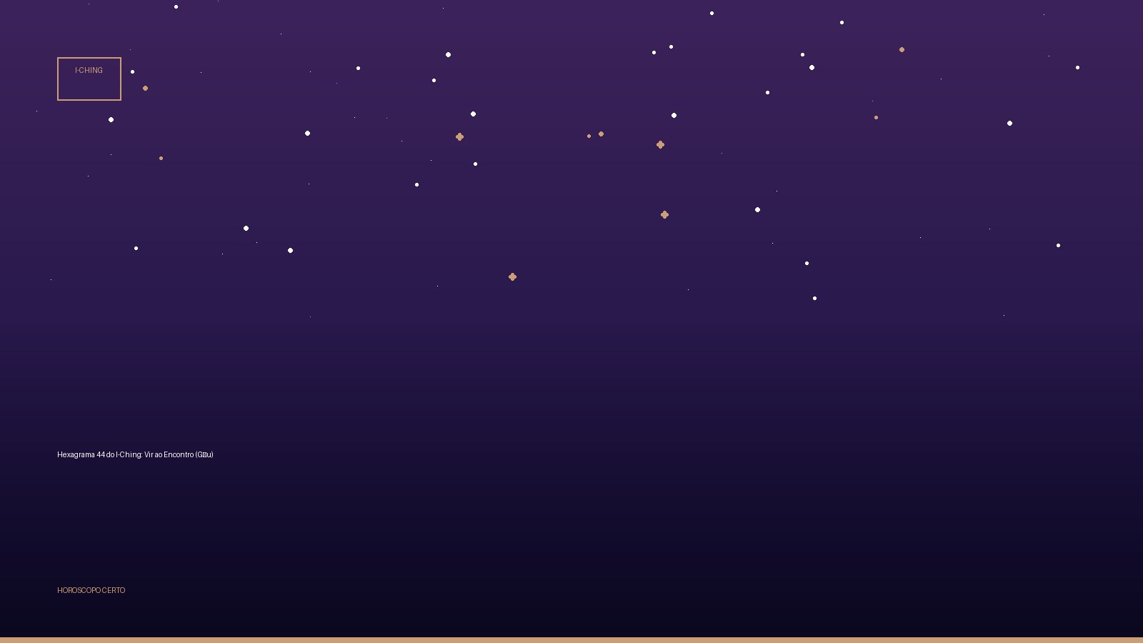 Hexagrama 44 do I-Ching: Vir ao Encontro (Gòu) — I-Ching no Horoscopo Certo