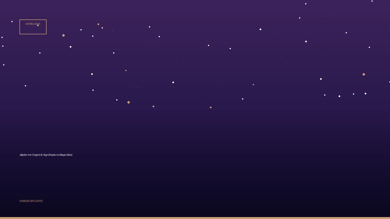 Júpiter em Virgem ♍: Significado no Mapa Astral — Astrologia no Horoscopo Certo