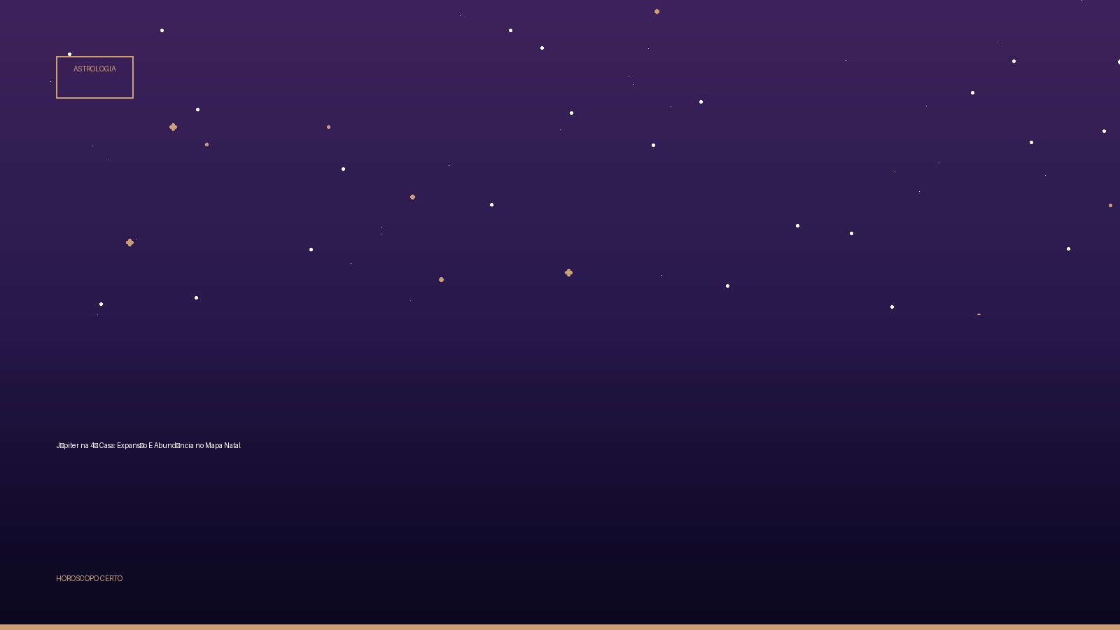 Júpiter na 4ª Casa: Expansão E Abundância no Mapa Natal — Astrologia no Horoscopo Certo