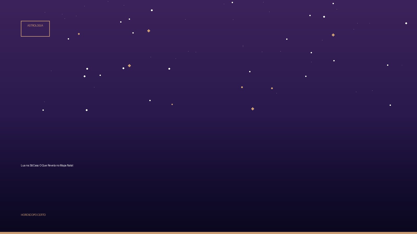 Lua na 3ª Casa: O Que Revela no Mapa Natal — Astrologia no Horoscopo Certo
