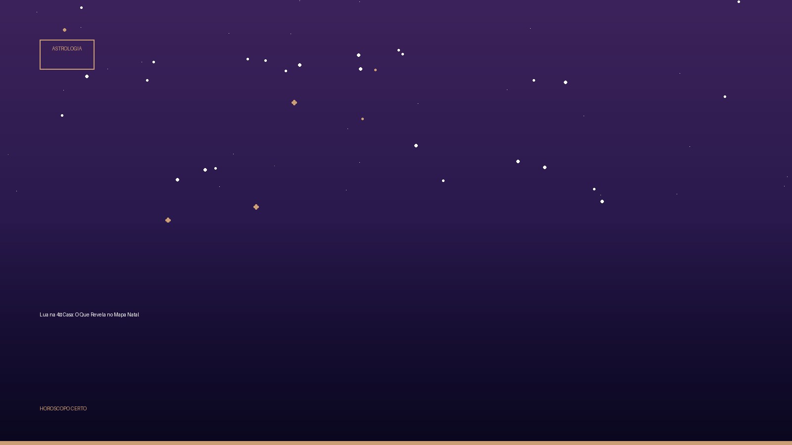 Lua na 4ª Casa: O Que Revela no Mapa Natal — Astrologia no Horoscopo Certo