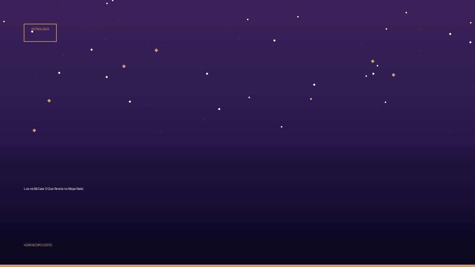 Lua na 6ª Casa: O Que Revela no Mapa Natal — Astrologia no Horoscopo Certo