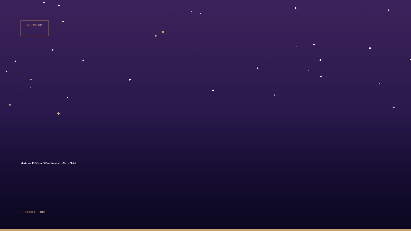Marte na 10ª Casa: O Que Revela no Mapa Natal — Astrologia no Horoscopo Certo