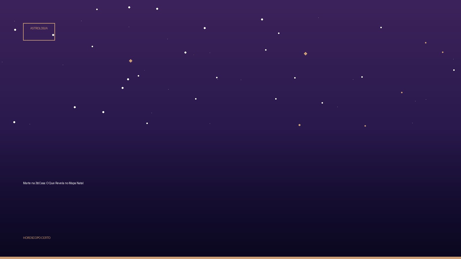 Marte na 3ª Casa: O Que Revela no Mapa Natal — Astrologia no Horoscopo Certo