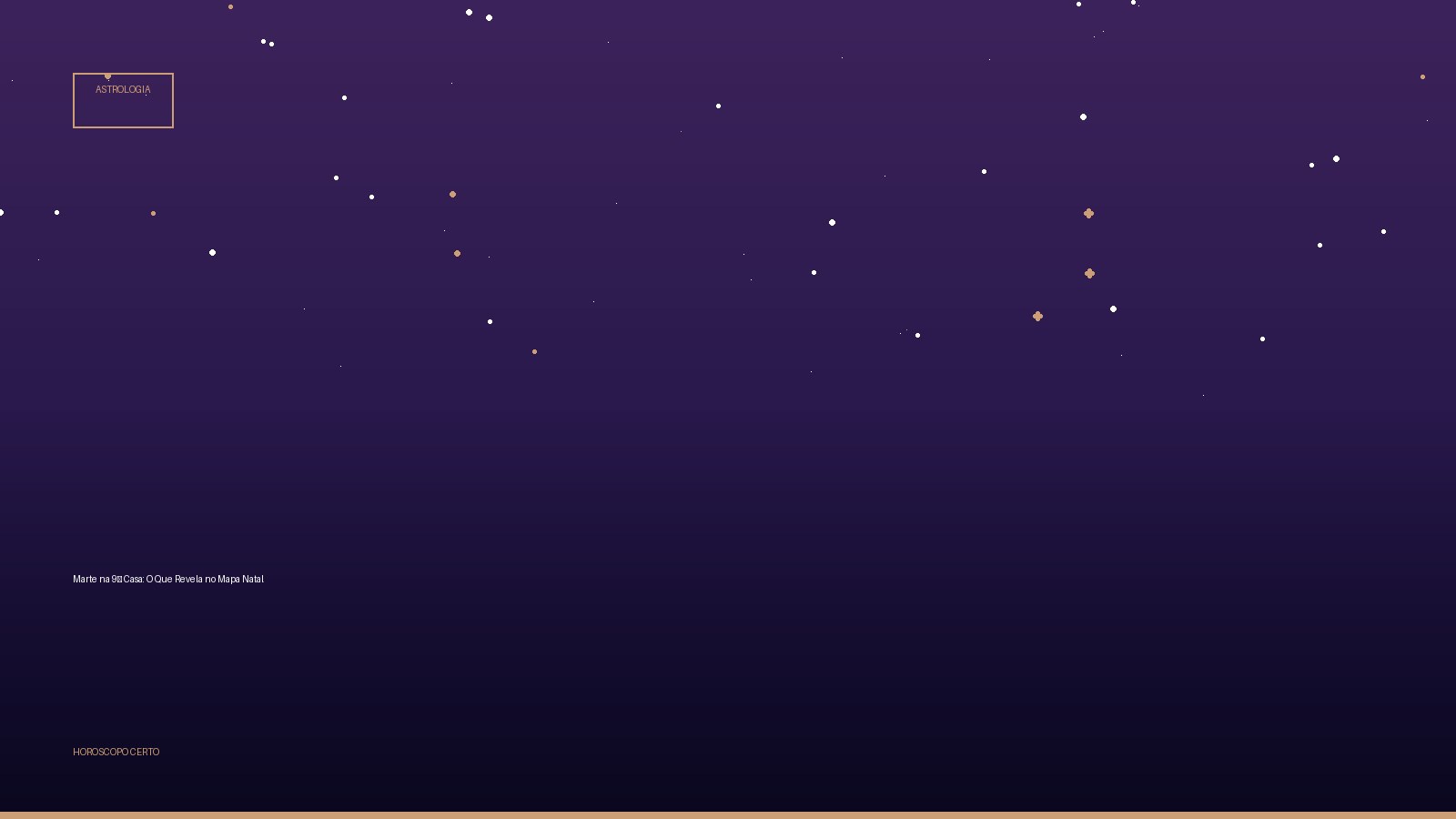 Marte na 9ª Casa: O Que Revela no Mapa Natal — Astrologia no Horoscopo Certo