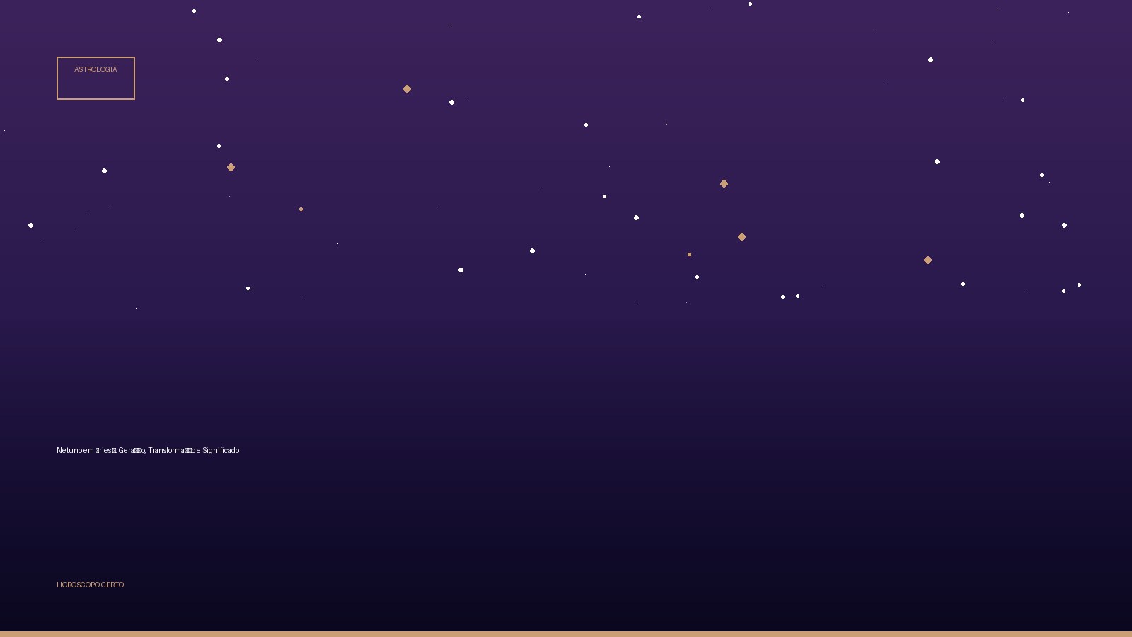 Netuno em Áries ♈: Geração, Transformação e Significado — Astrologia no Horoscopo Certo