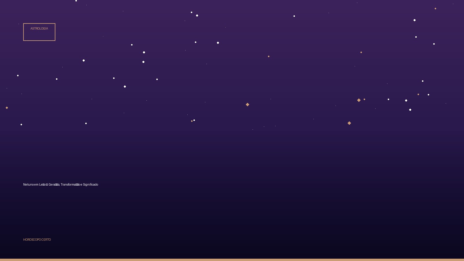 Netuno em Leão ♌: Geração, Transformação e Significado — Astrologia no Horoscopo Certo