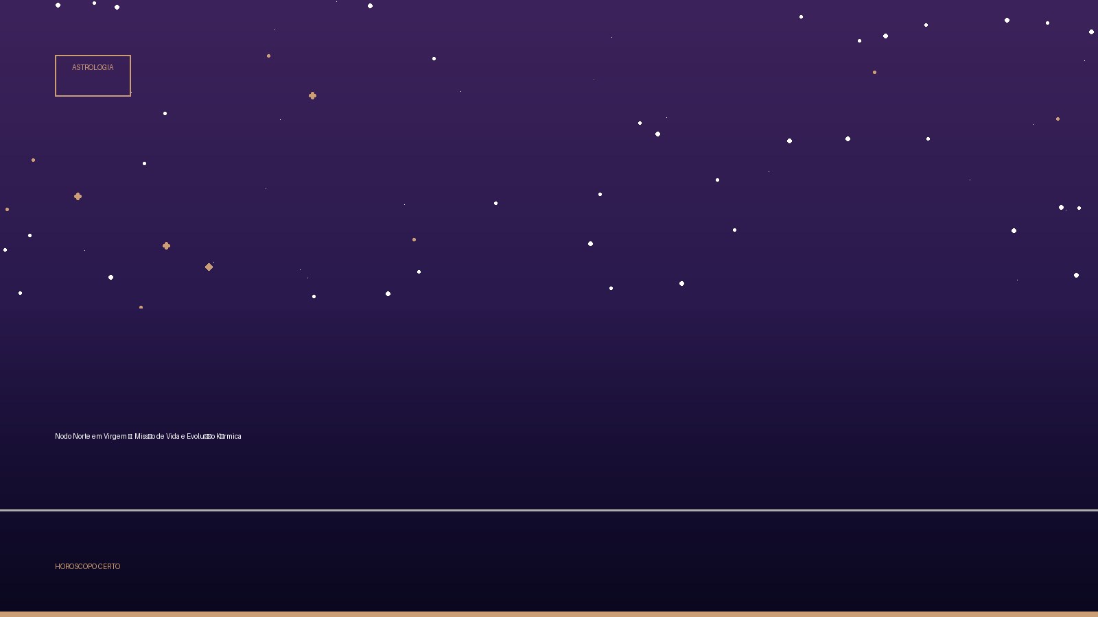 Nodo Norte em Virgem ♍: Missão de Vida e Evolução Kármica — Astrologia no Horoscopo Certo
