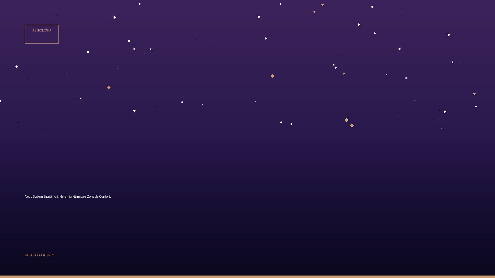 Nodo Sul em Sagitário ♐: Herança Kármica e Zona de Conforto — Astrologia no Horoscopo Certo