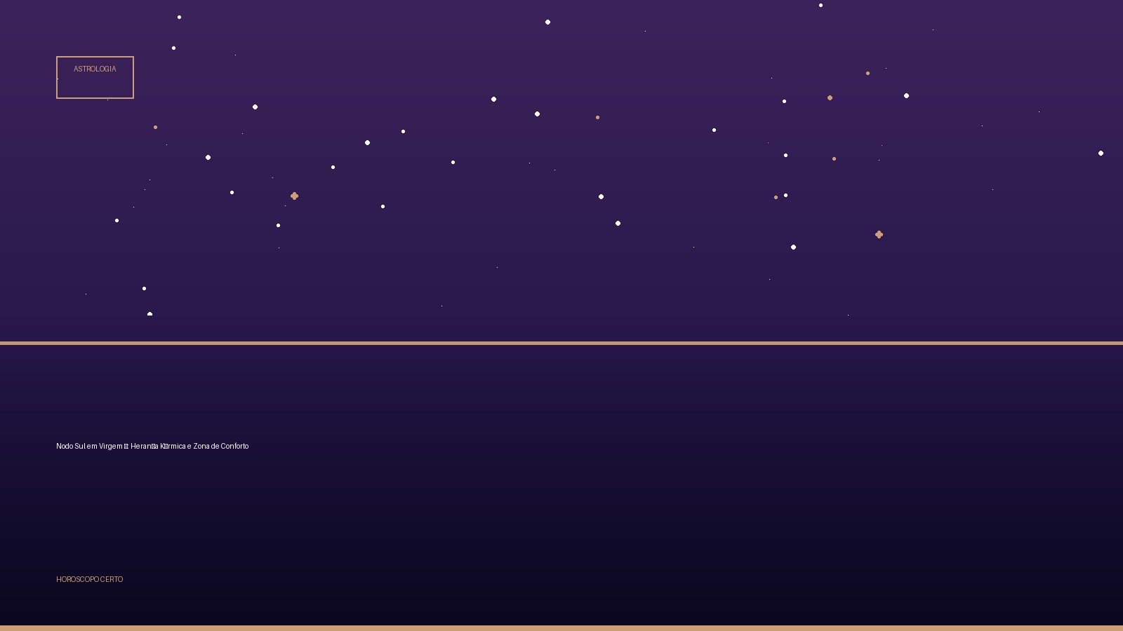 Nodo Sul em Virgem ♍: Herança Kármica e Zona de Conforto — Astrologia no Horoscopo Certo