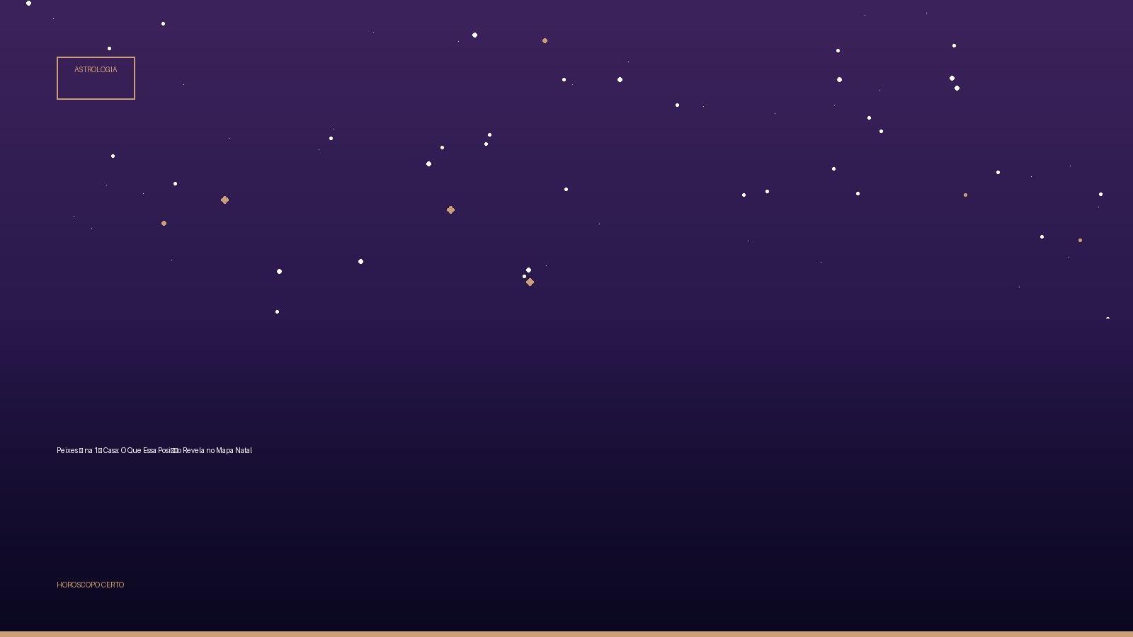 Peixes ♓ na 1ª Casa: O Que Essa Posição Revela no Mapa Natal — Astrologia no Horoscopo Certo