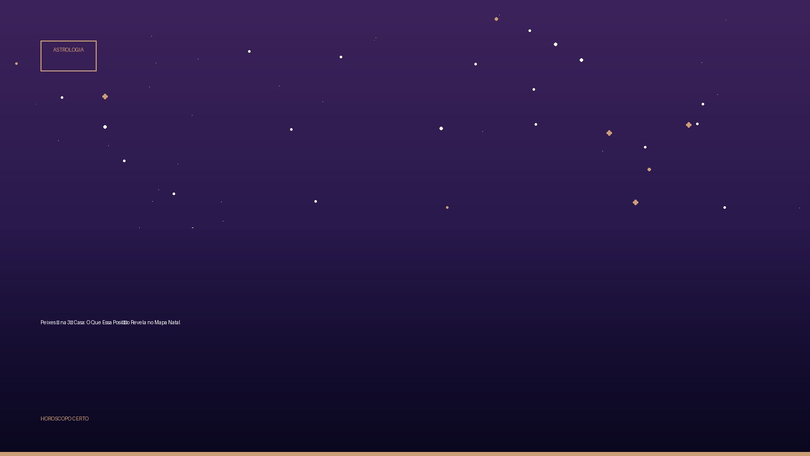 Peixes ♓ na 3ª Casa: O Que Essa Posição Revela no Mapa Natal — Astrologia no Horoscopo Certo