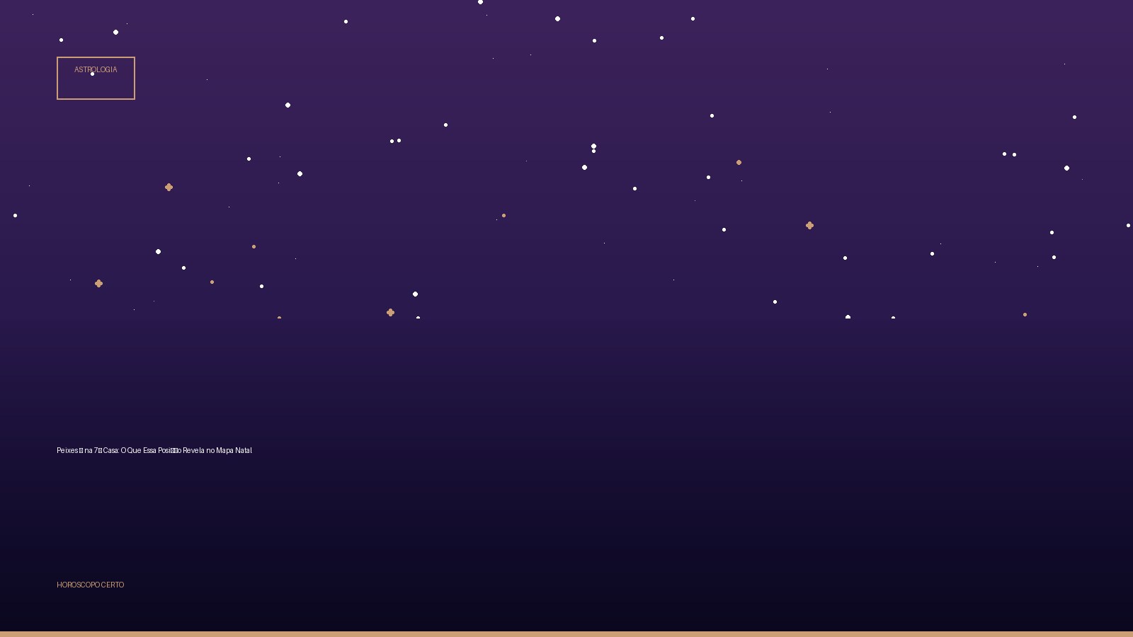 Peixes ♓ na 7ª Casa: O Que Essa Posição Revela no Mapa Natal — Astrologia no Horoscopo Certo