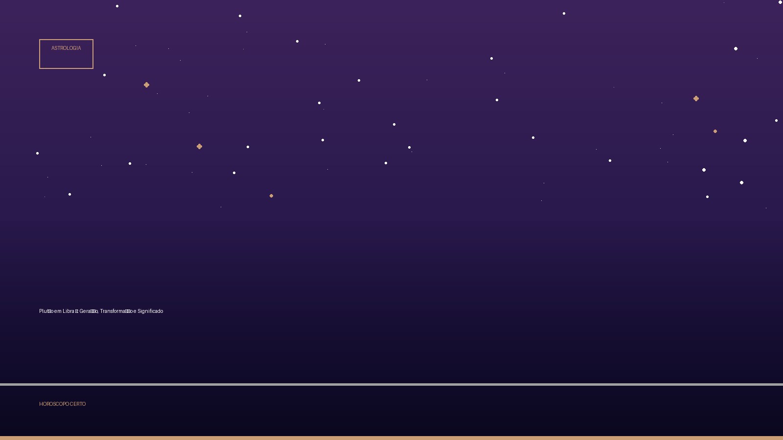 Plutão em Libra ♎: Geração, Transformação e Significado — Astrologia no Horoscopo Certo
