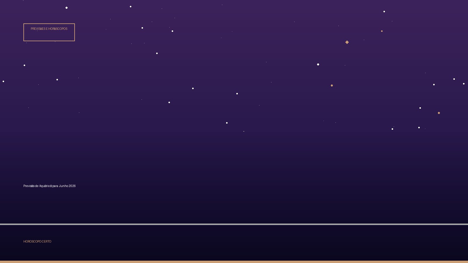 Previsão de Aquário ♒ para Junho 2026 — Previsões e Horóscopos no Horoscopo Certo