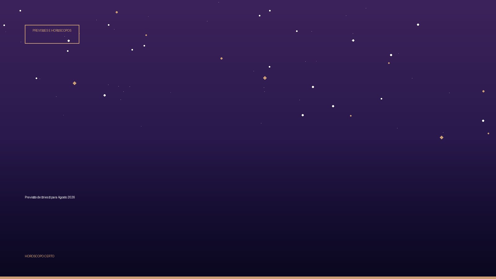 Previsão de Áries ♈ para Agosto 2026 — Previsões e Horóscopos no Horoscopo Certo