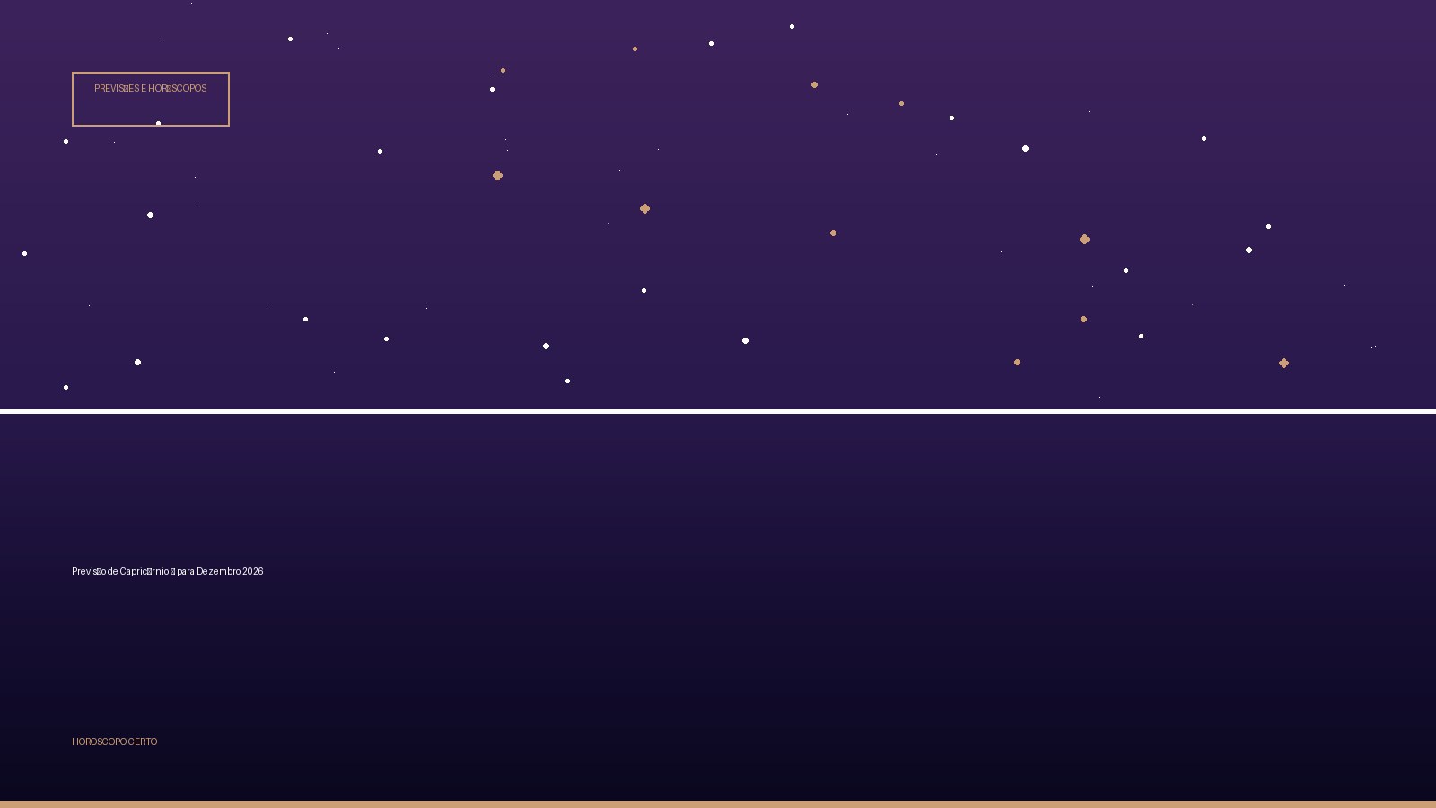 Previsão de Capricórnio ♑ para Dezembro 2026 — Previsões e Horóscopos no Horoscopo Certo