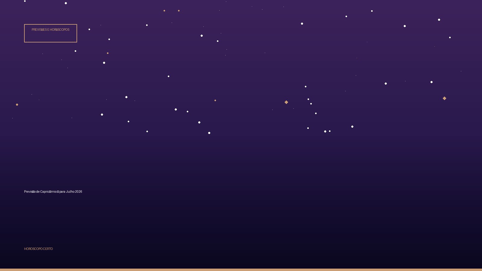 Previsão de Capricórnio ♑ para Julho 2026 — Previsões e Horóscopos no Horoscopo Certo