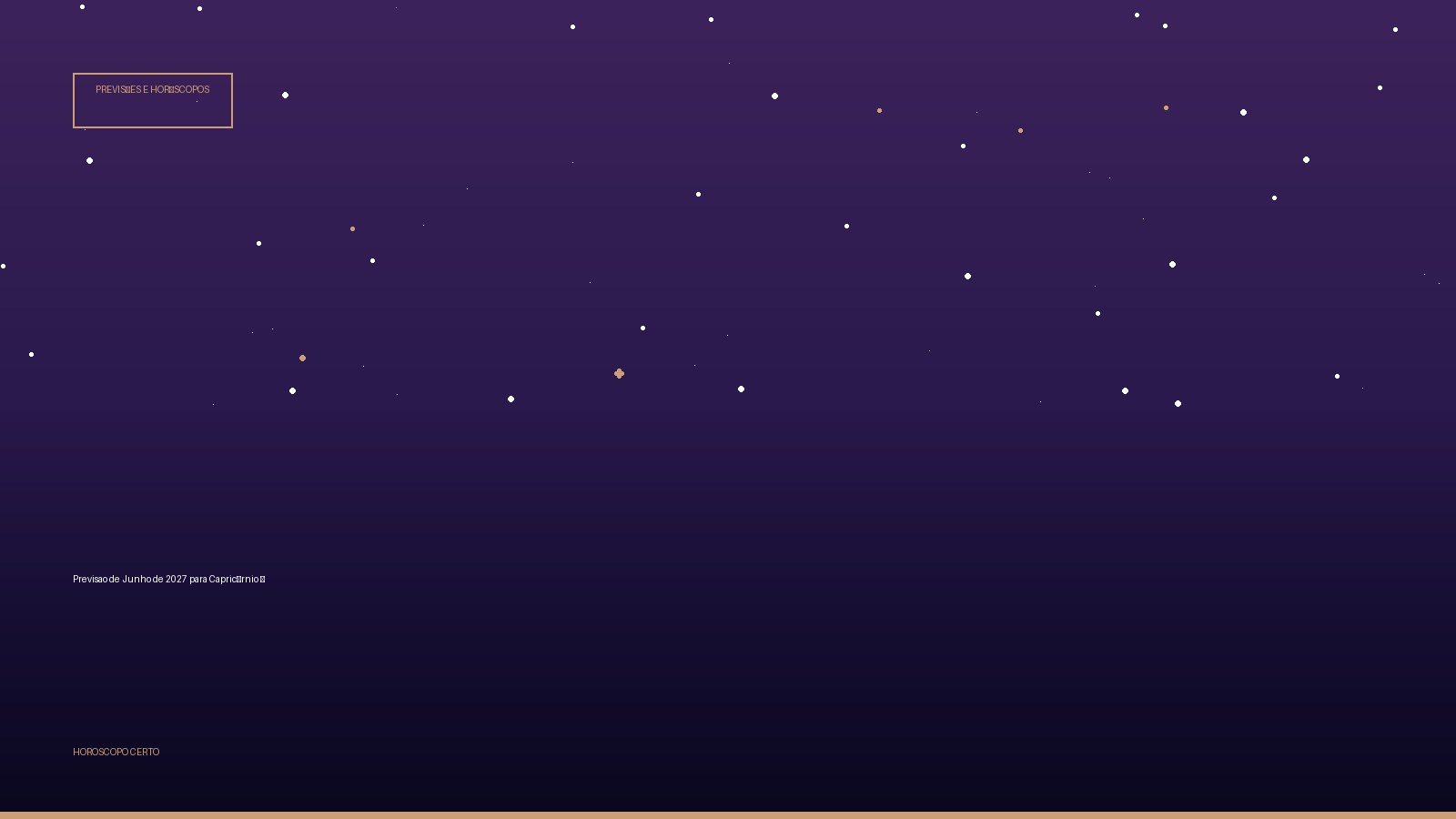 Previsao de Junho de 2027 para Capricórnio ♑ — Previsões e Horóscopos no Horoscopo Certo