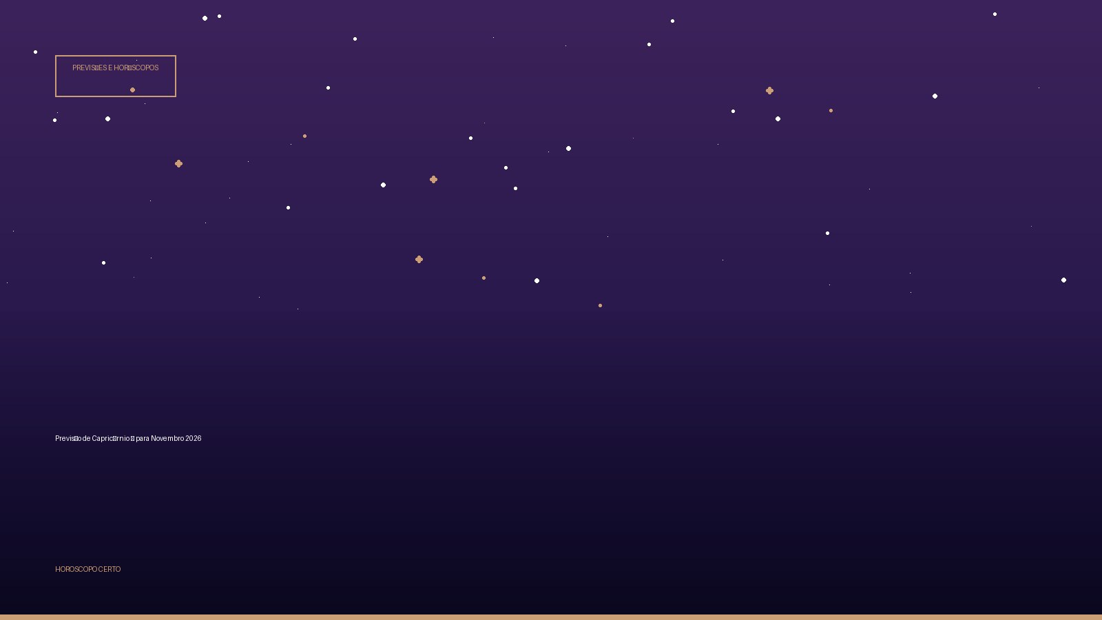 Previsão de Capricórnio ♑ para Novembro 2026 — Previsões e Horóscopos no Horoscopo Certo