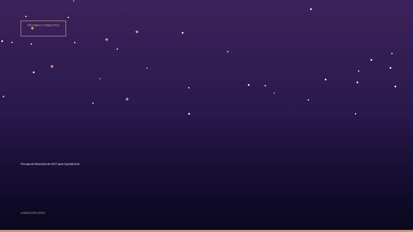 Previsao de Novembro de 2027 para Capricórnio ♑ — Previsões e Horóscopos no Horoscopo Certo