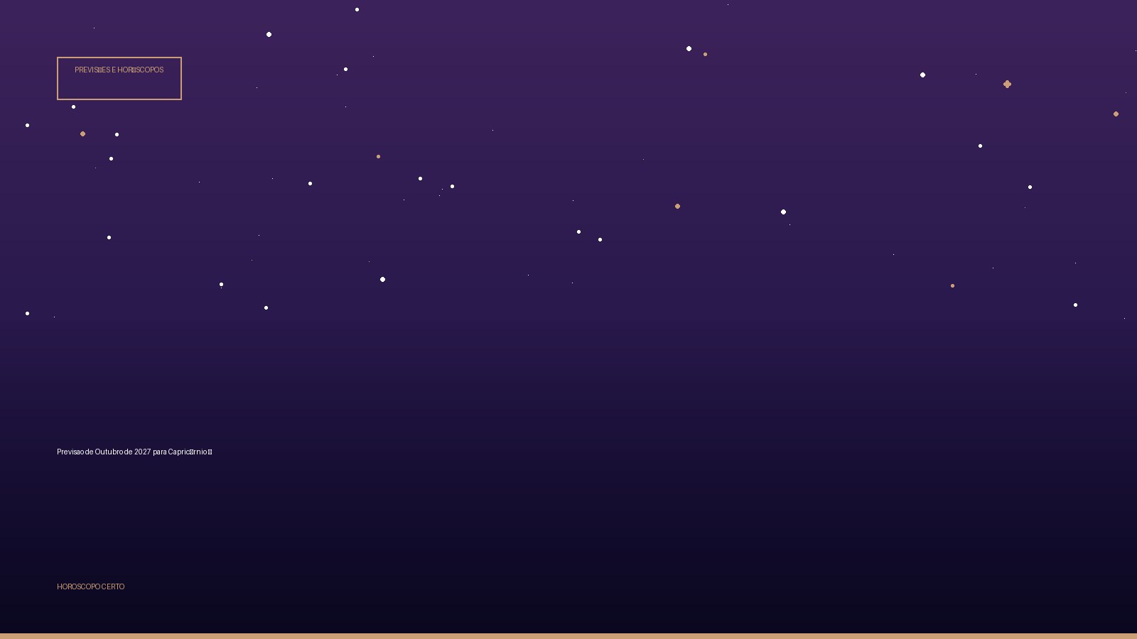 Previsao de Outubro de 2027 para Capricórnio ♑ — Previsões e Horóscopos no Horoscopo Certo