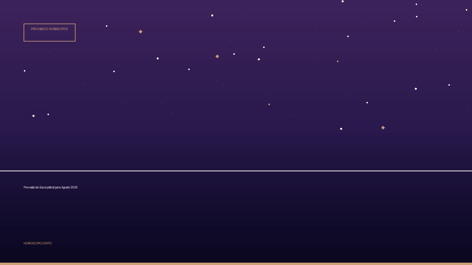 Previsão de Escorpião ♏ para Agosto 2026 — Previsões e Horóscopos no Horoscopo Certo