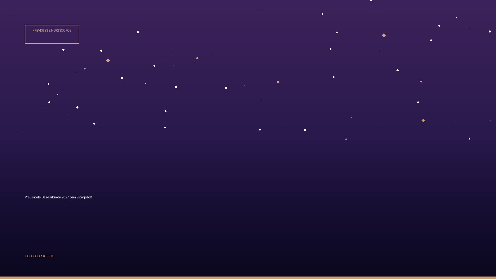 Previsao de Dezembro de 2027 para Escorpião ♏ — Previsões e Horóscopos no Horoscopo Certo