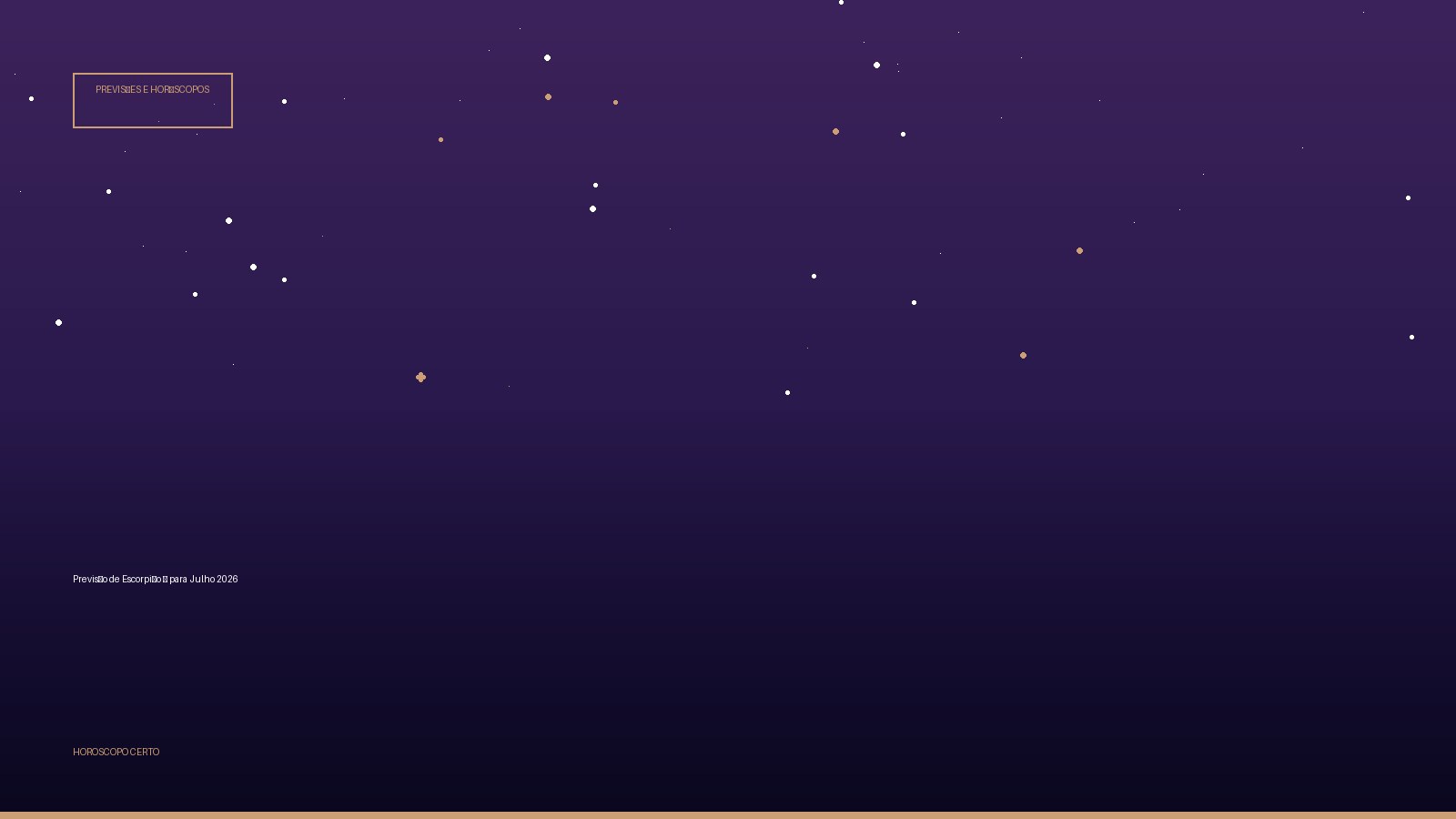 Previsão de Escorpião ♏ para Julho 2026 — Previsões e Horóscopos no Horoscopo Certo